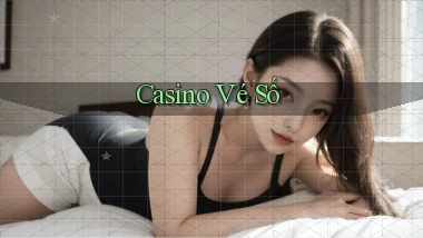 Casino Vé số