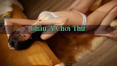 Châu Á Chơi thử