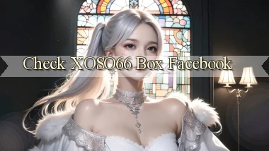 check xoso66 box facebook