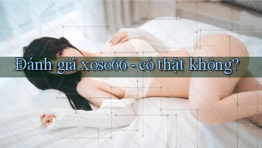 Đánh giá xoso66   có thật không
