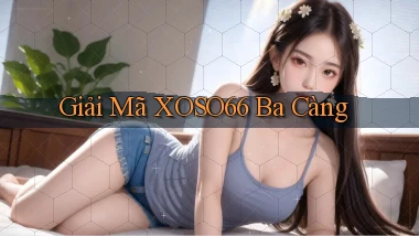 giải mã xoso66 ba càng