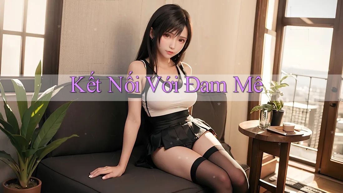 Kết Nối Với Đam Mê