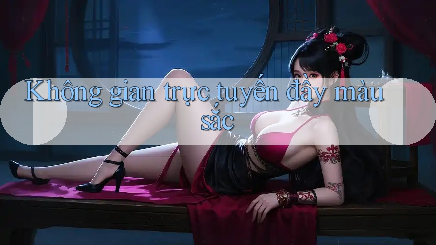 Không gian trực tuyến đầy màu sắc