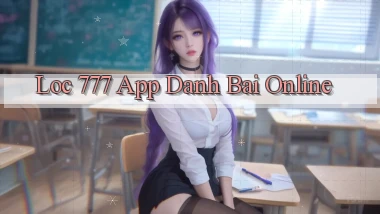 loc 777 app danh bai online