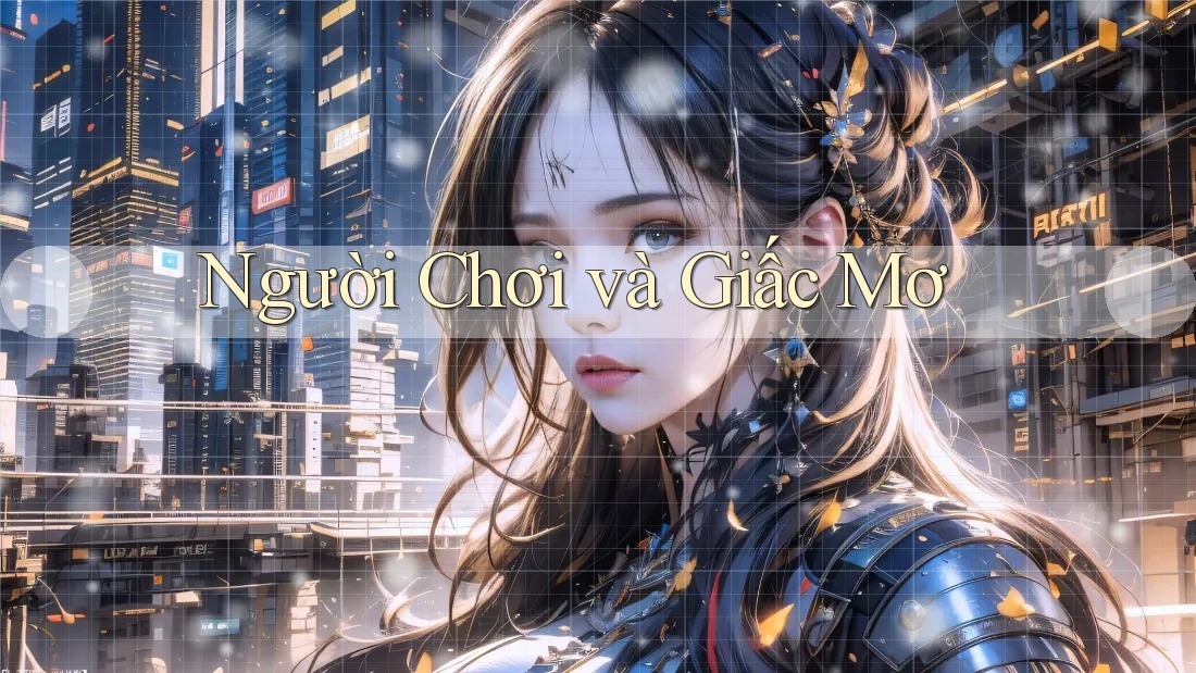 Người Chơi và Giấc Mơ
