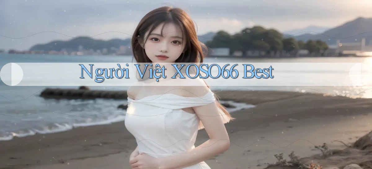 người việt xoso66 best