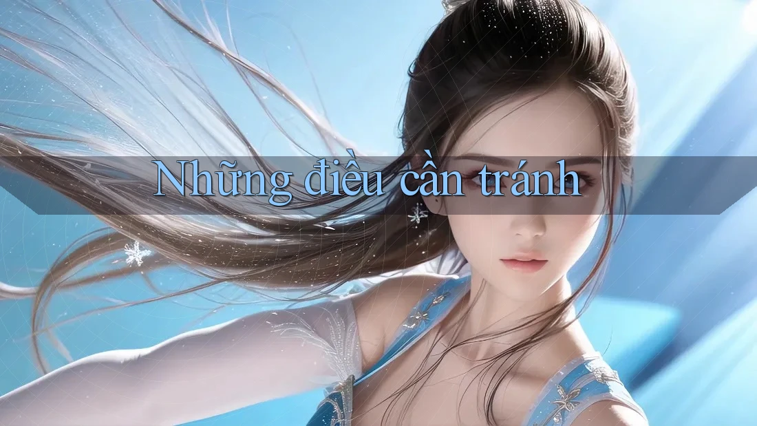 Những Điều Cần Tránh Những Điều Cần Tránh