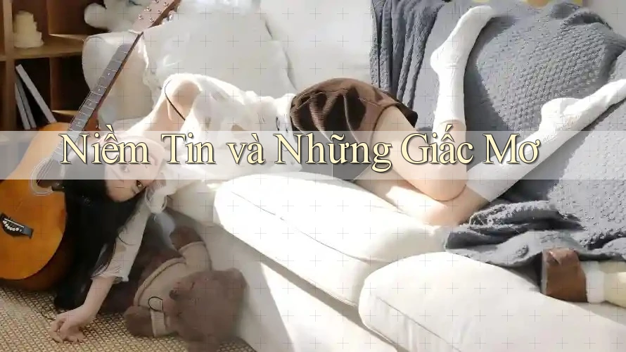 Niềm Tin và Những Giấc Mơ