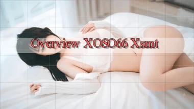 overview xoso66 xsmt