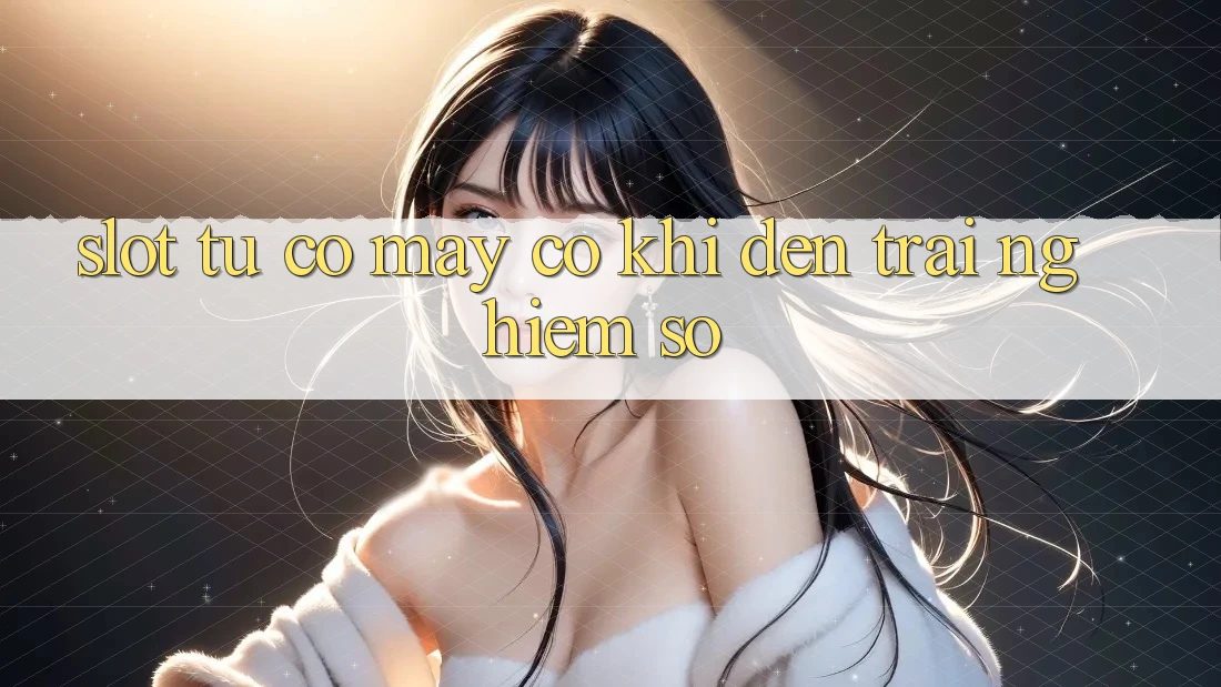 ‘Slot’ – Từ Cỗ Máy Cơ Khí Đến Trải Nghiệm Số