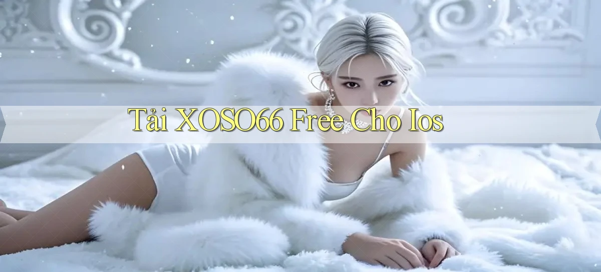 tải xoso66 free cho ios
