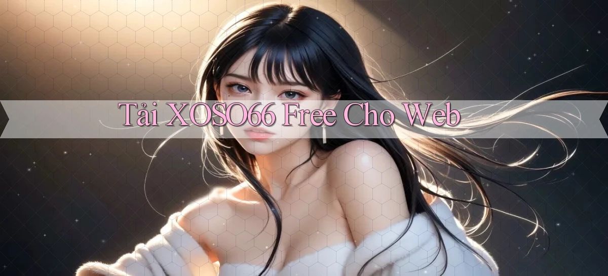 tải xoso66 free cho web