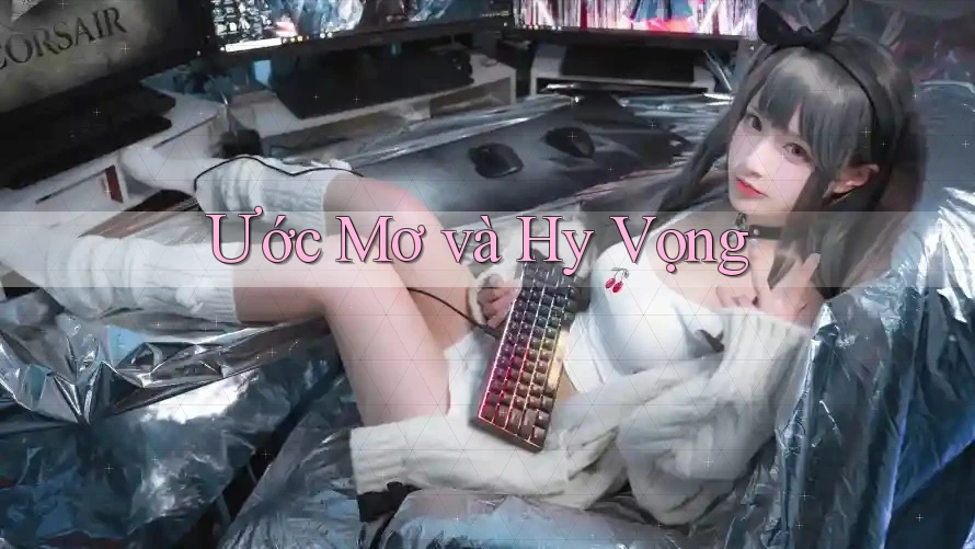 Ước Mơ và Hy Vọng