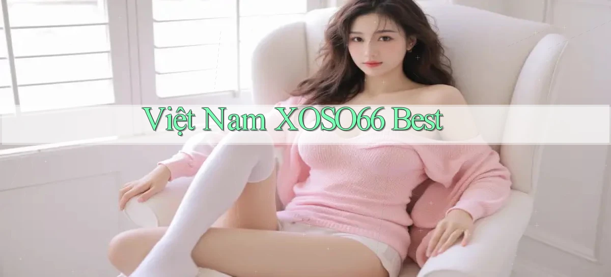 việt nam xoso66 best