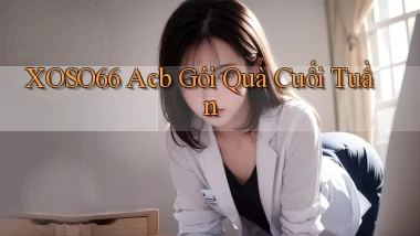 xoso66 acb gói quà cuối tuần