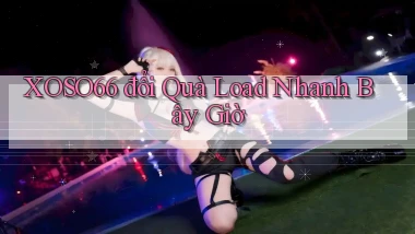 xoso66 đổi quà load nhanh bây giờ