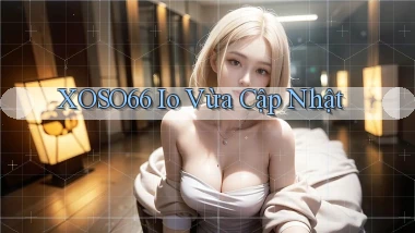 xoso66 io vừa cập nhật