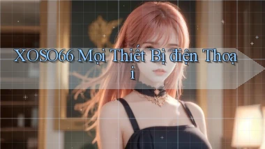 xoso66 mọi thiết bị điện thoại
