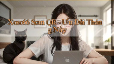 xoso66 scan qr ưu đãi tháng này