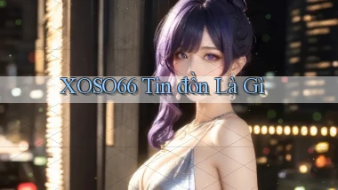 xoso66 tin đồn là gì
