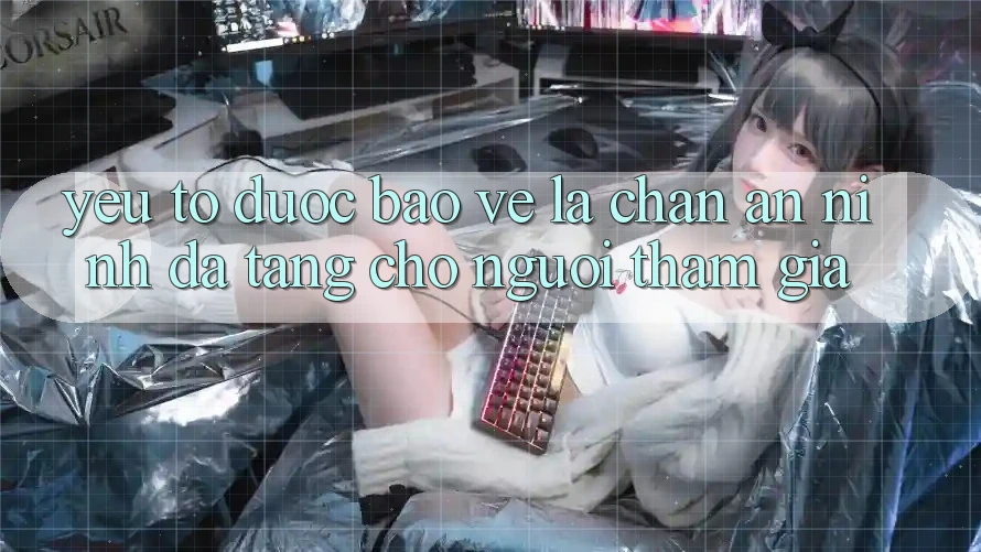 Yếu Tố “Được bảo vệ” - Lá Chắn An ninh Đa Tầng Cho Người tham gia